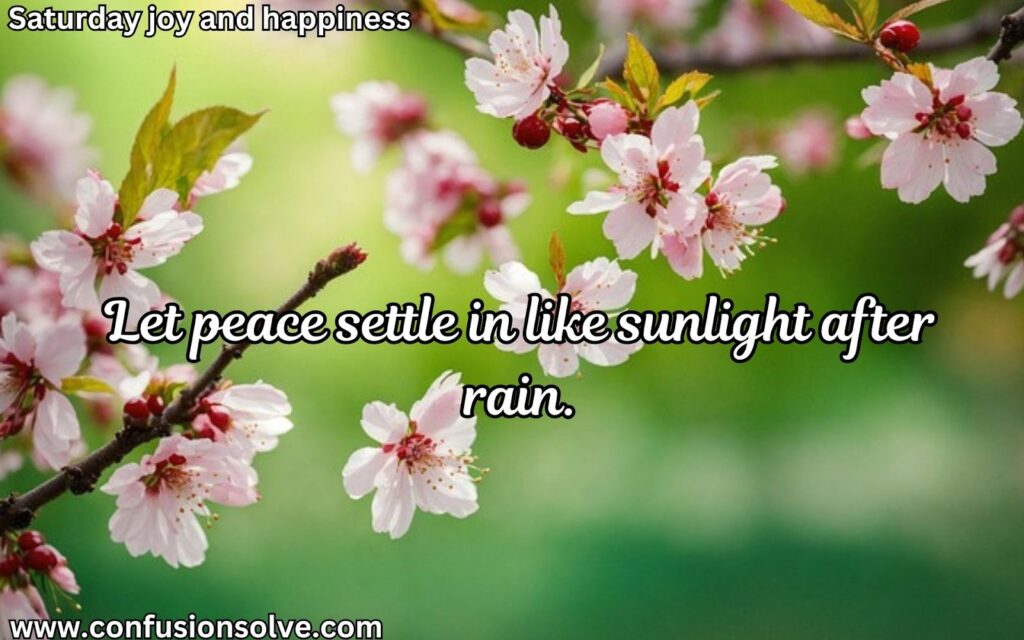 Inspirational Saturday quotes