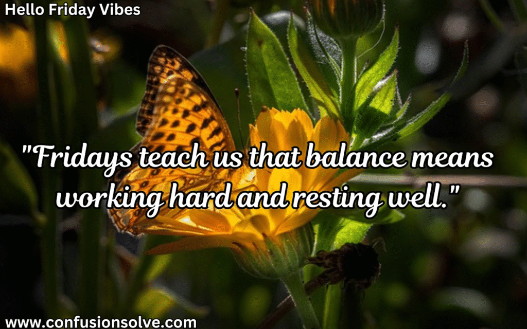 Friday vibes quotes