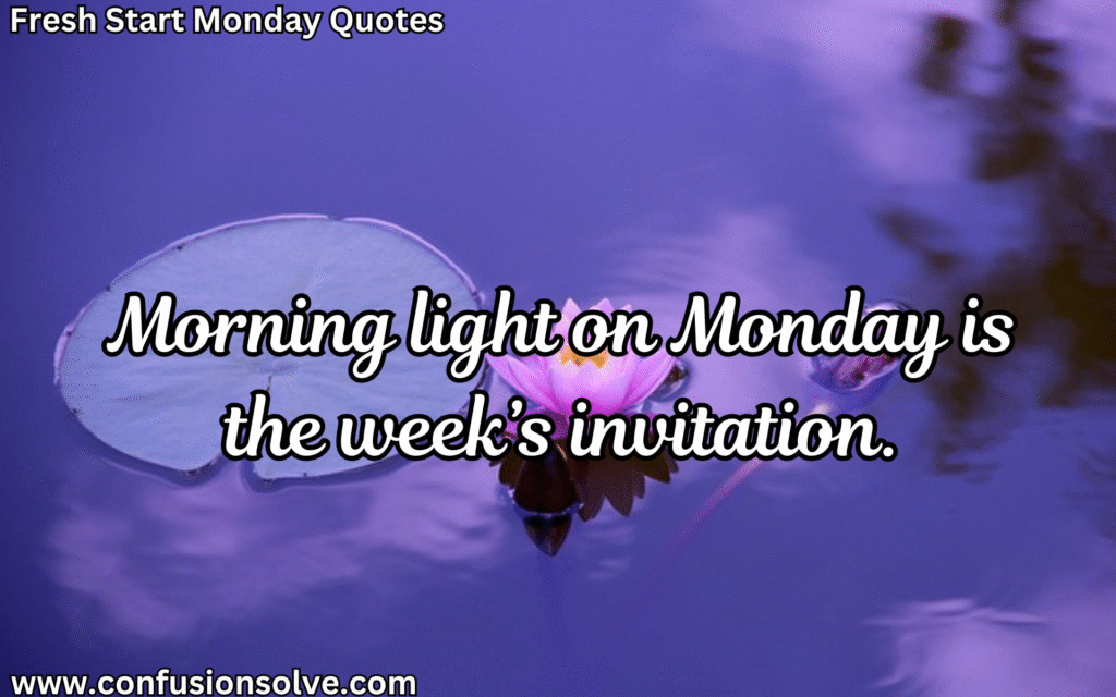 Monday morning quotes