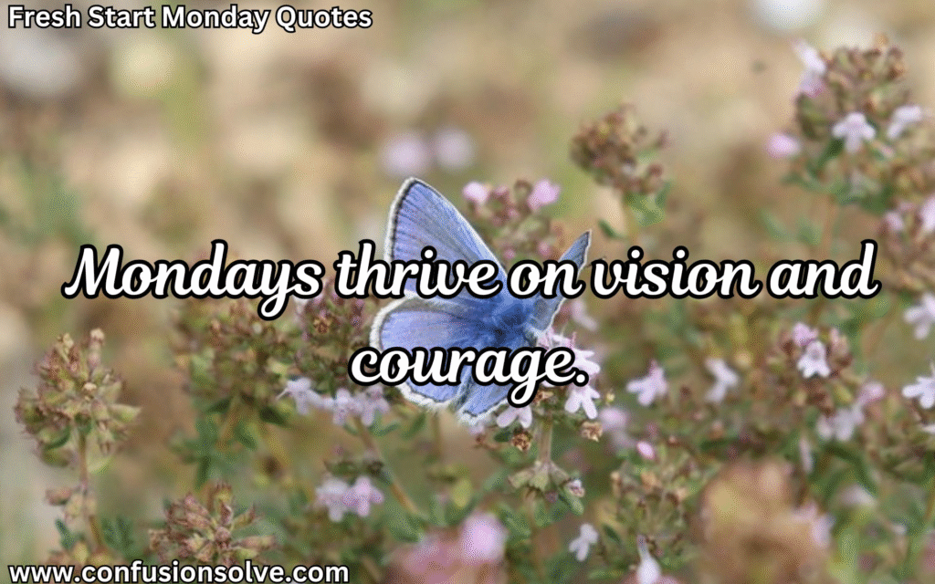 Motivational Monday quotes